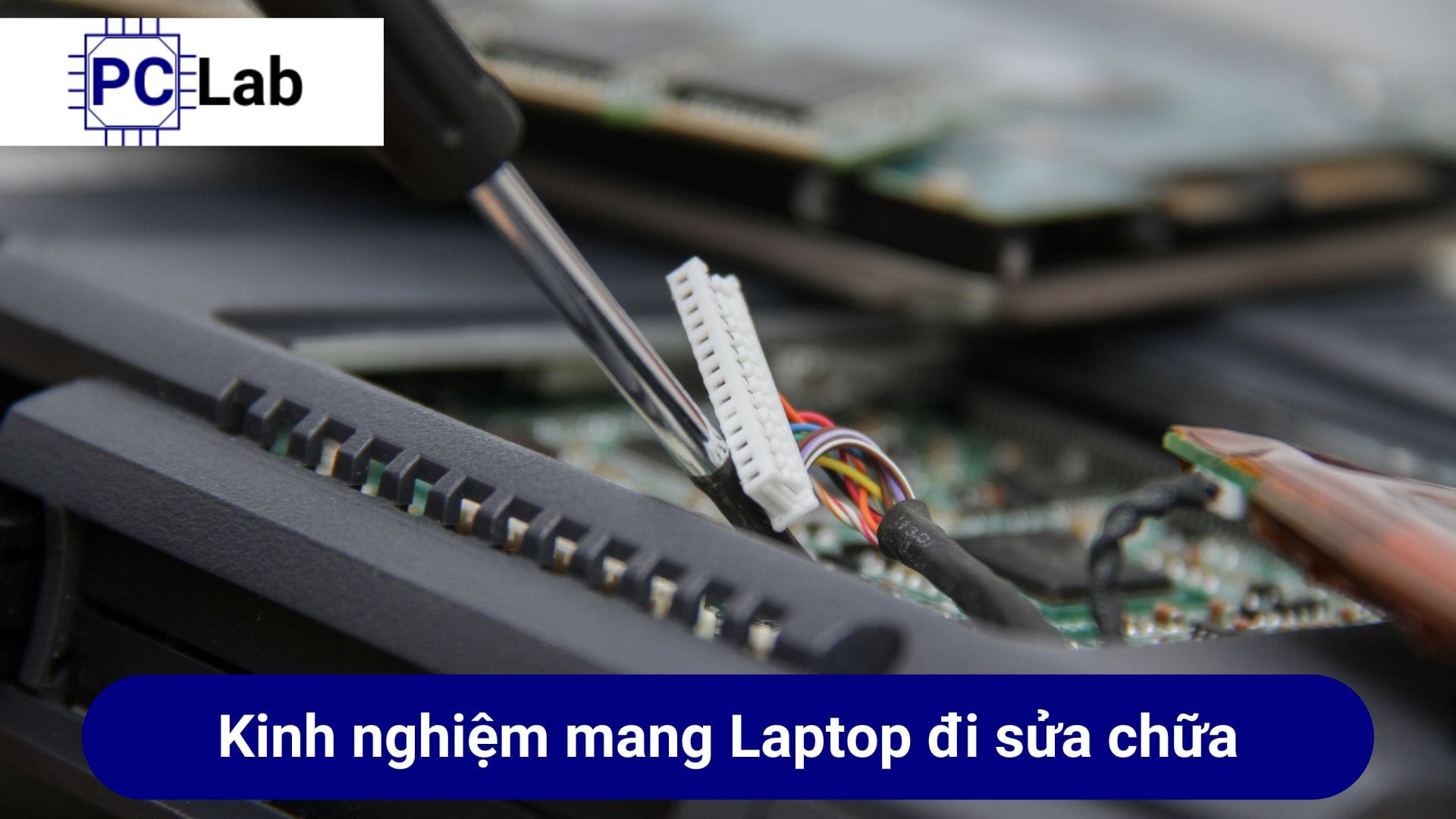 Kinh nghiệm khi đi sửa chữa laptop bị lỗi hư hỏng