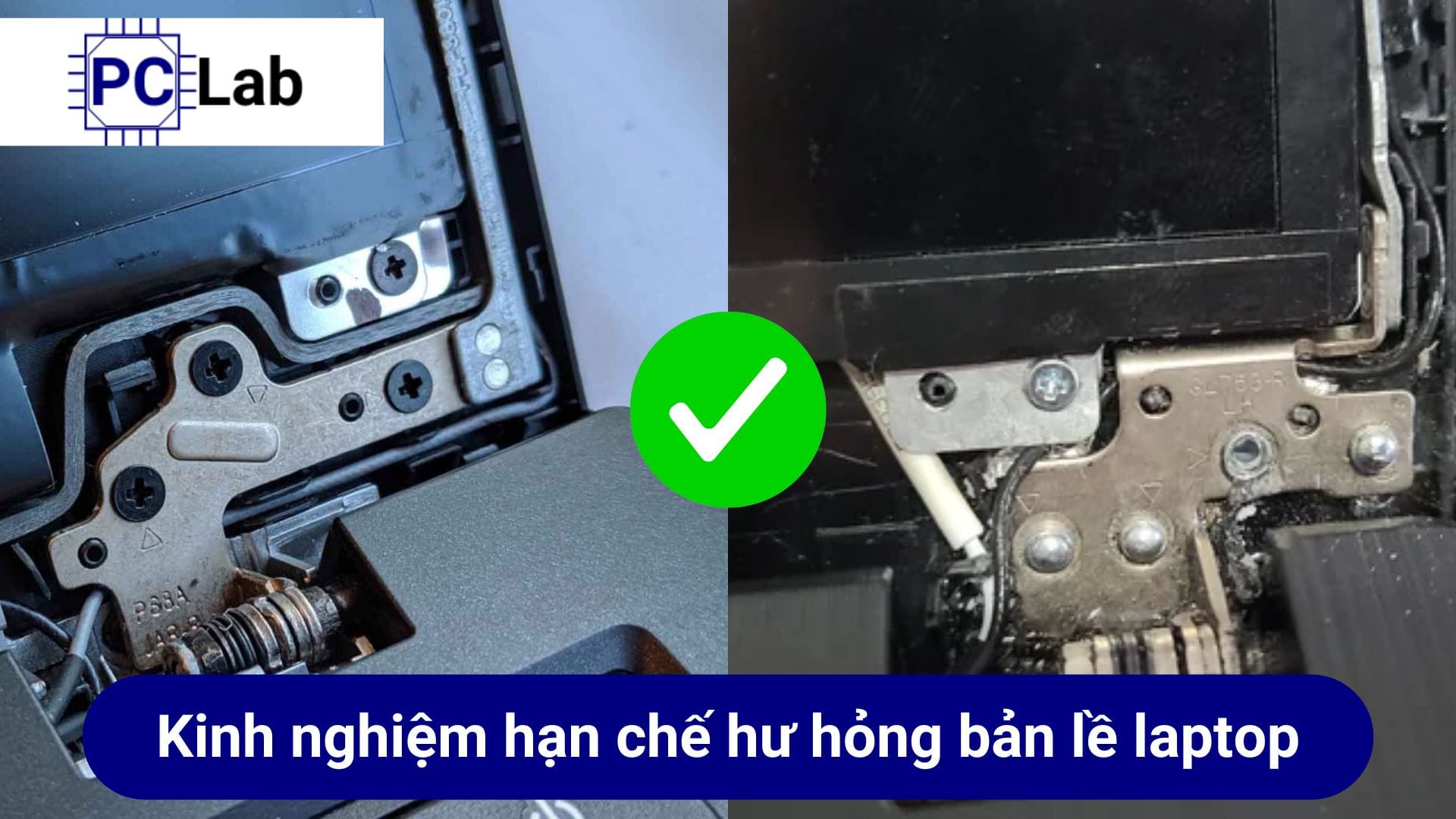 Kinh nghiệm hạn chế hư hỏng bản lề laptop
