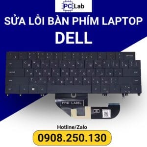 sửa bàn phím laptop Dell chuyên nghiệp, uy tín, chất lượng, đảm bảo