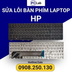 sửa bàn phím laptop HP chuyên nghiệp, uy tín, chất lượng, đảm bảo