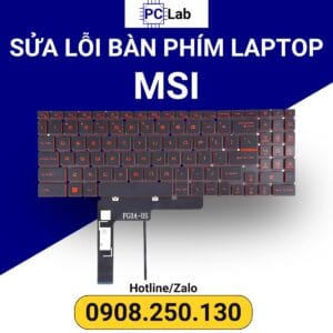 sửa bàn phím laptop MSI chuyên nghiệp, uy tín, chất lượng, đảm bảo