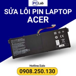 sửa lỗi pin laptop Acer chuyên nghiệp, uy tín, chất lượng, đảm bảo