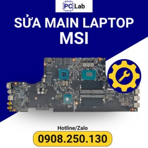 sửa main laptop MSI chuyên nghiệp, uy tín, an toàn