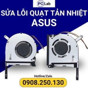 sửa quạt tản nhiệt laptop ASUS chuyên nghiệp, an toàn, đảm bảo