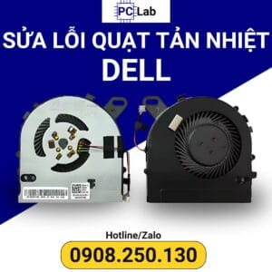 sửa quạt tản nhiệt laptop DELL chuyên nghiệp, an toàn, đảm bảo