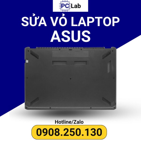 sửa vỏ laptop ASUS mặt D chuyên nghiệp, uy tín, chất lượng, đảm bảo