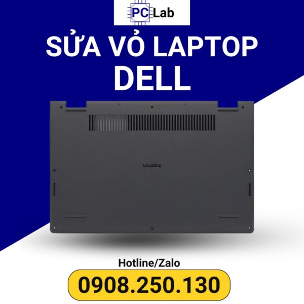 sửa vỏ laptop DELL mặt D chuyên nghiệp, uy tín, chất lượng, đảm bảo