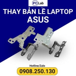thay bản lề laptop ASUS chính hãng, giá tốt