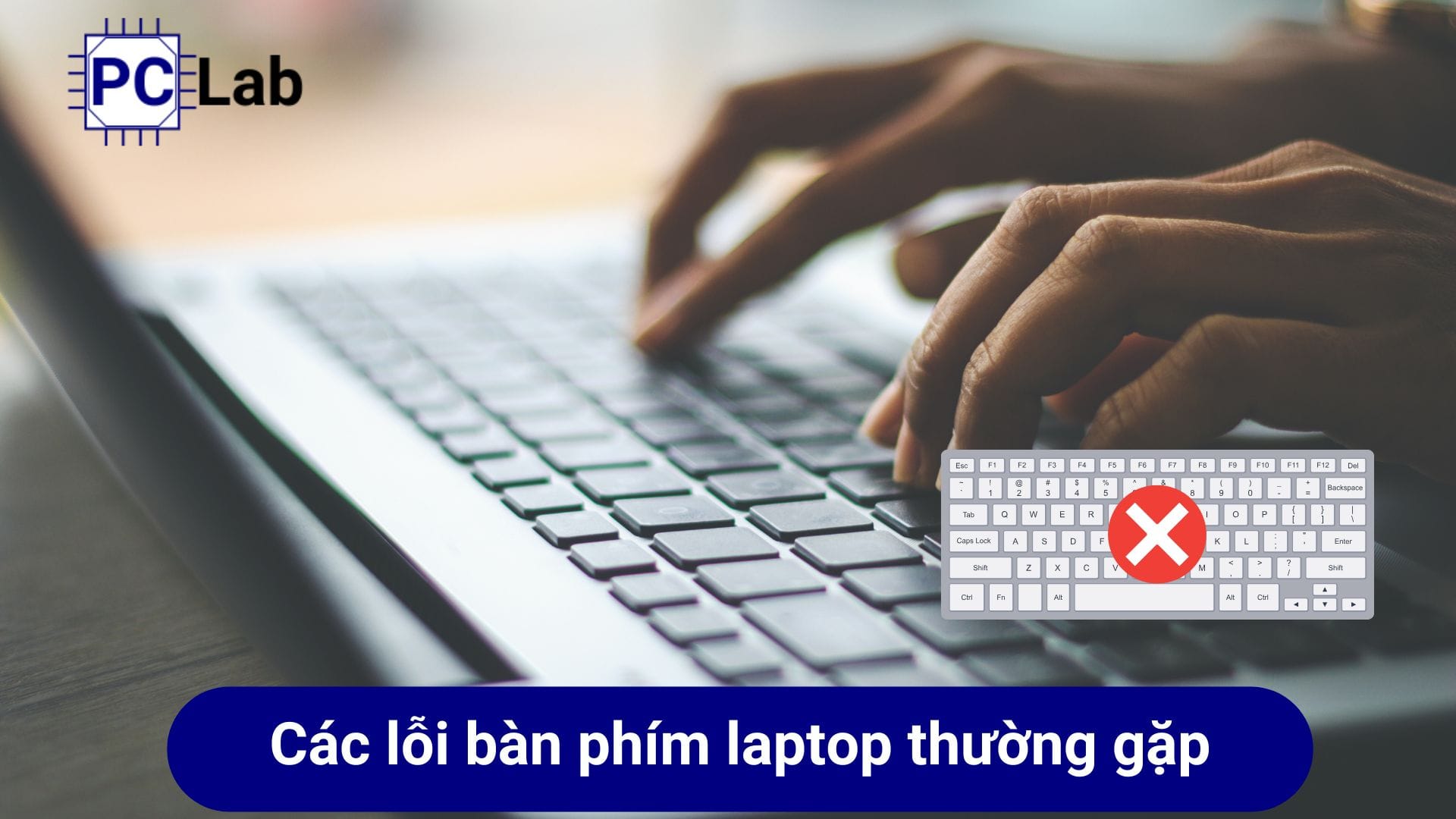các lỗi bàn phím laptop thường gặp