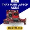 thay main laptop ASUS chính hãng, giá tốt, bảo hành uy tín