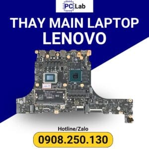 thay main laptop Lenovo chính hãng, giá tốt, bảo hành uy tín
