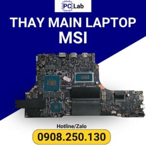 thay main laptop MSI chính hãng, giá tốt, bảo hành uy tín