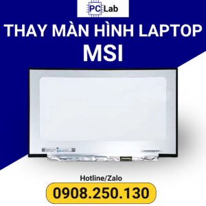 thay màn hình laptop MSI chính hãng, giá tốt