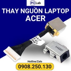 thay nguồn laptop ACER chính hãng, uy tín, chất lượng