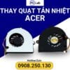thay quạt tản nhiệt laptop ACER chính hãng, giá tốt