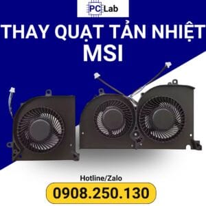 thay quạt tản nhiệt laptop MSI chính hãng, giá tốt