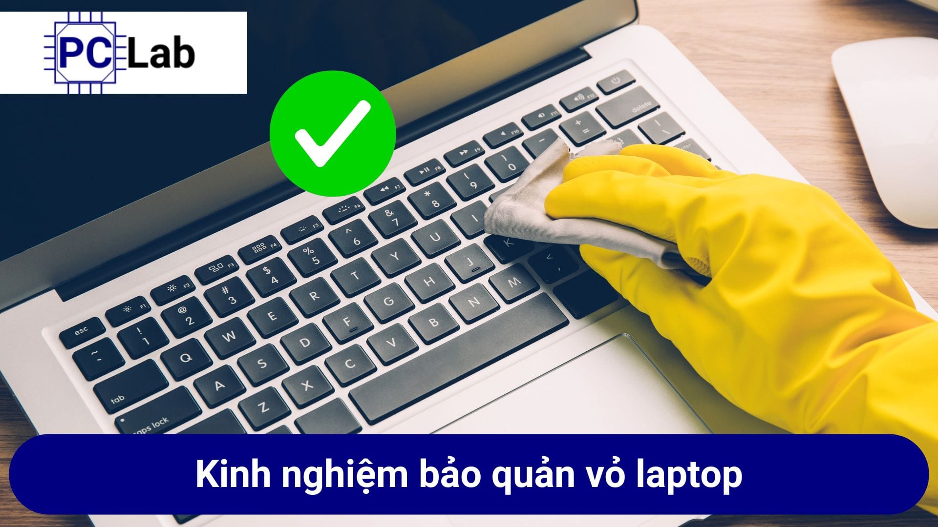 Kinh nghiệm bảo quản vỏ laptopKinh nghiệm bảo quản vỏ laptop