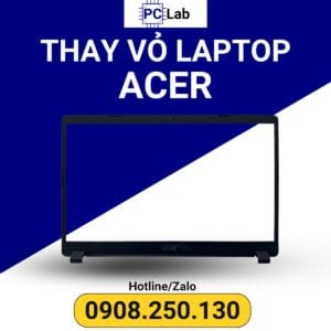 thay vỏ laptop ACER mặt B chính hãng, giá tốt