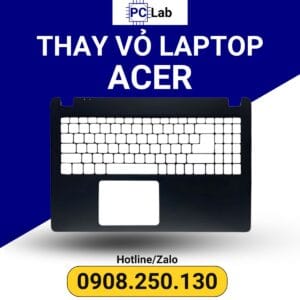 thay vỏ laptop ACER mặt C chính hãng, giá tốt