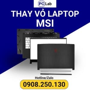 thay vỏ laptop MSI chính hãng, giá tốt