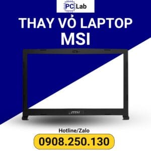 thay vỏ laptop MSI mặt B chính hãng, giá tốt