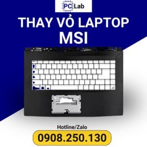 thay vỏ laptop MSI mặt C chính hãng, giá tốt