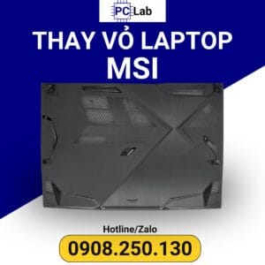 thay vỏ laptop MSI mặt D chính hãng, giá tốt