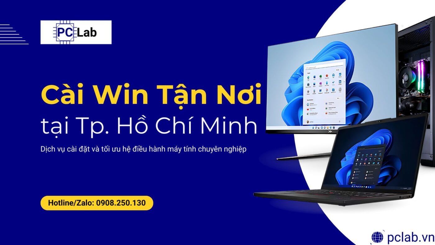 Dịch vụ cài lại Windows tận nơi tại nhà tại TPHCM