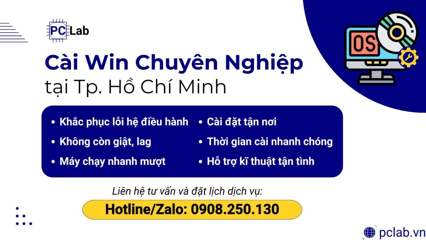 Dịch vụ cài lại windows tận nhà tại TP.HCM tận tình, nhanh chóng