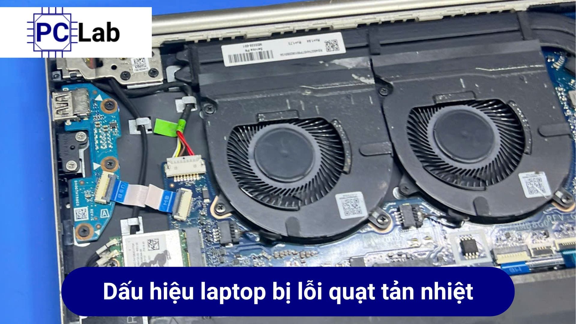 Dấu hiệu nhận biết quạt tản nhiệt laptop bị lỗi