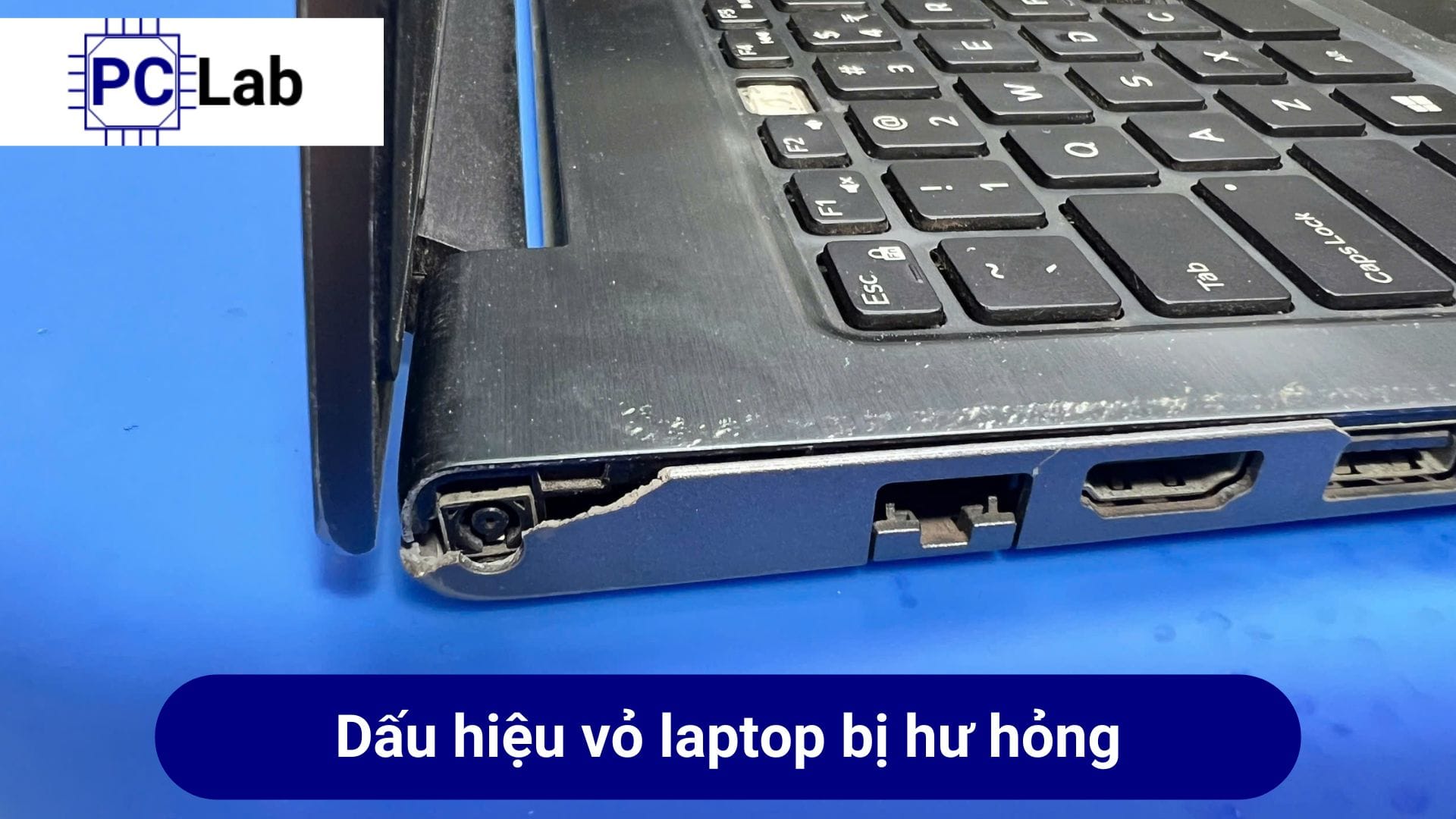 Dấu hiệu vỏ laptop bị hư hỏng