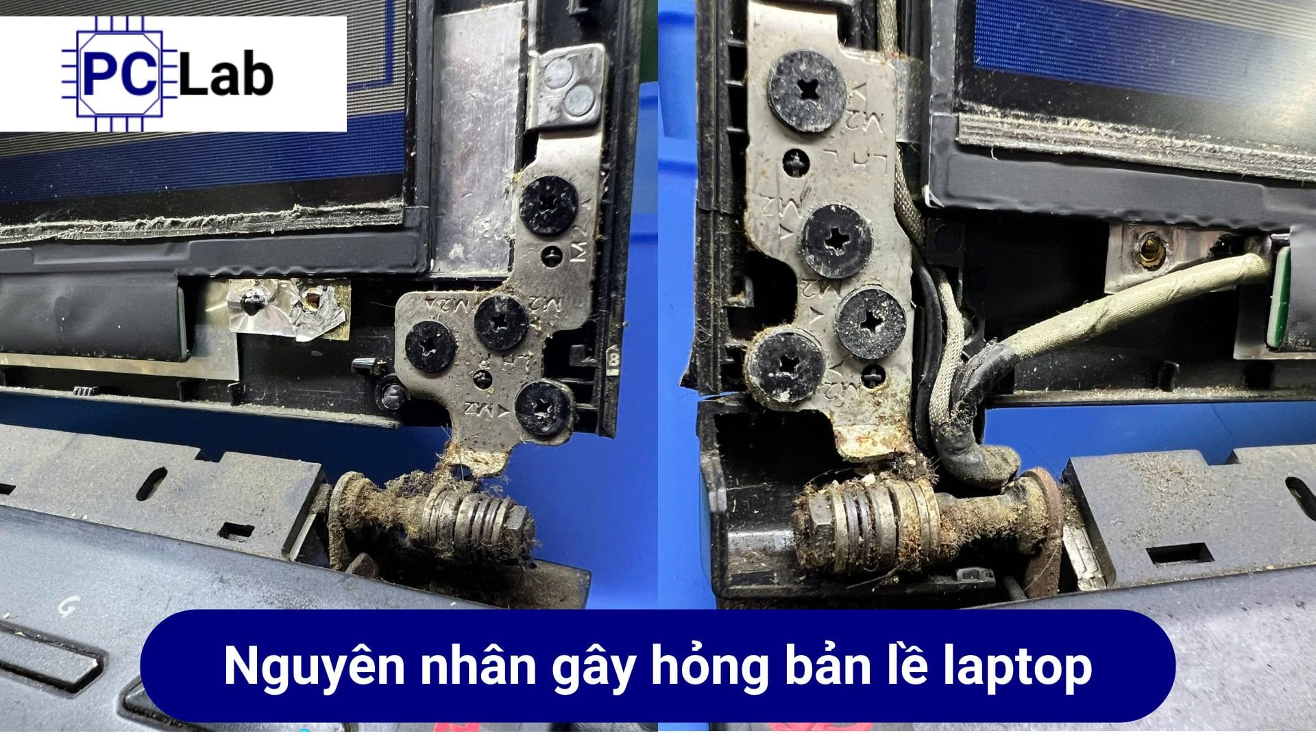 Những nguyên nhân khiến bản lề laptop bị hư hỏng nặng
