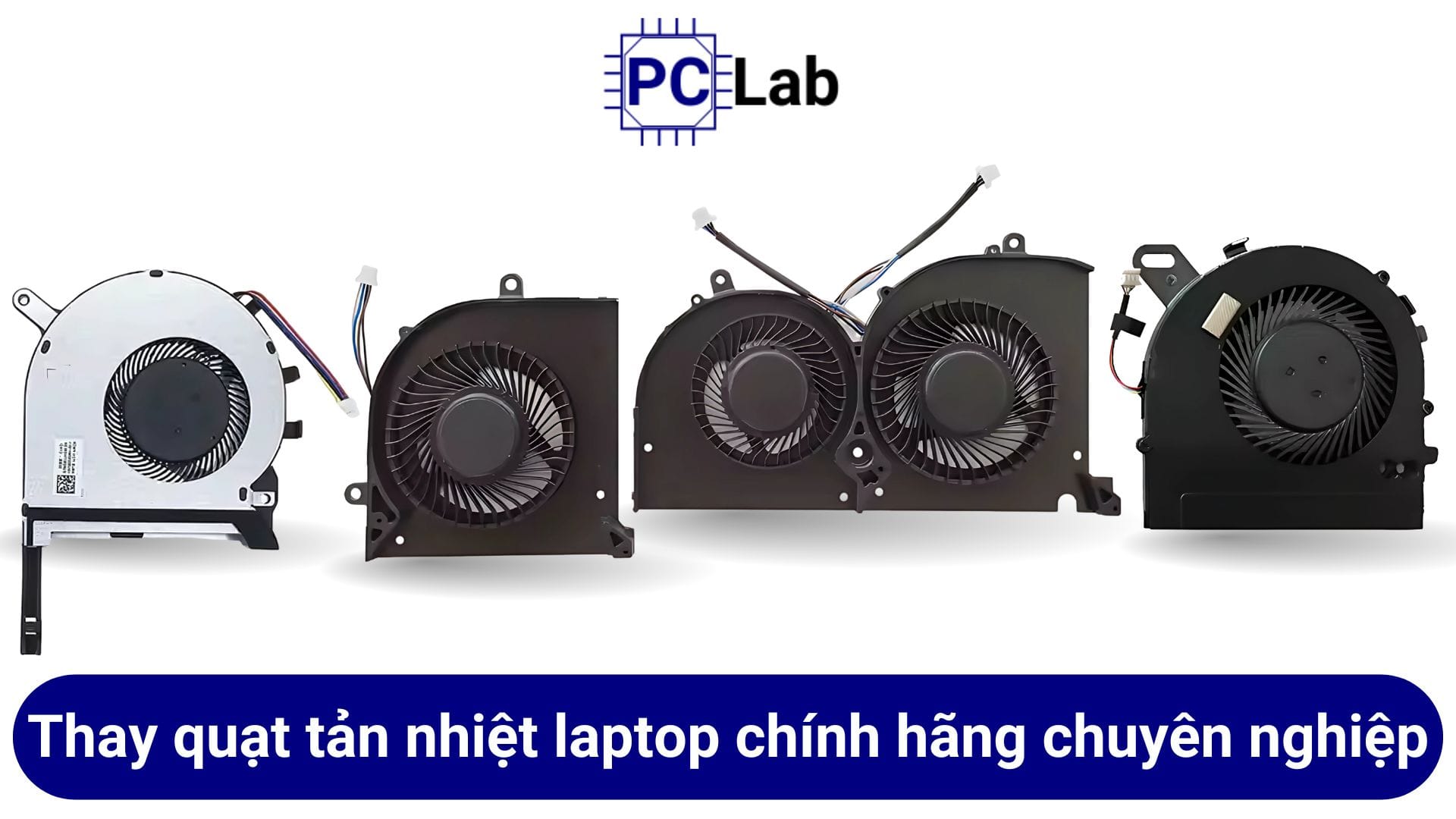 Địa chỉ thay quạt tản nhiệt laptop chính hãng, giá tốt tại TPHCM