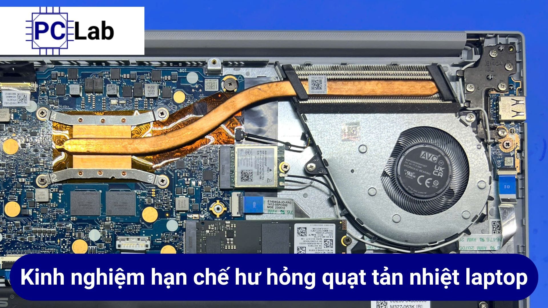 Kinh nghiệm hạn chế hư hỏng quạt tản nhiệt laptop