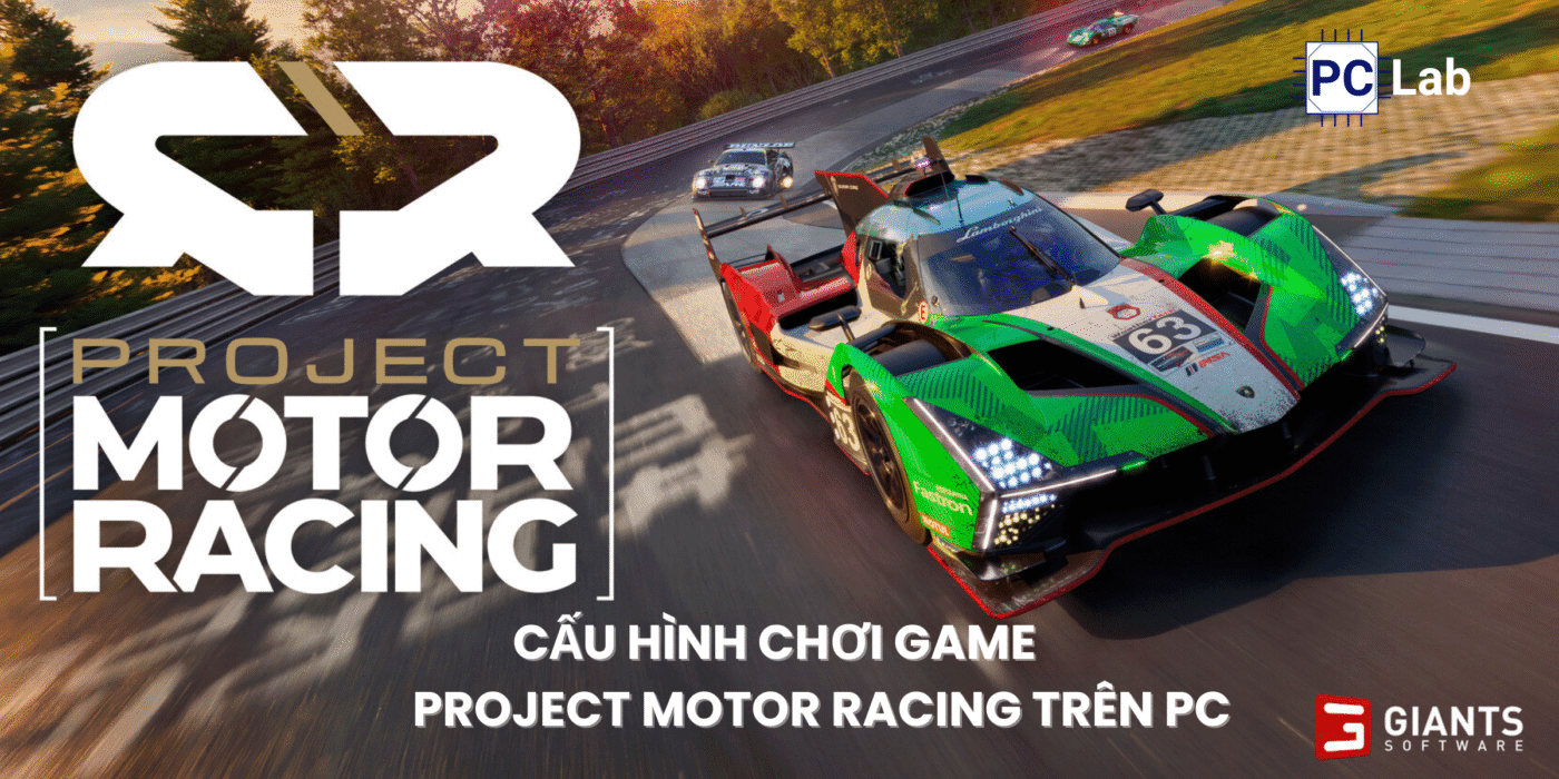 Cấu hình chơi game Project Motor Racing trên PC