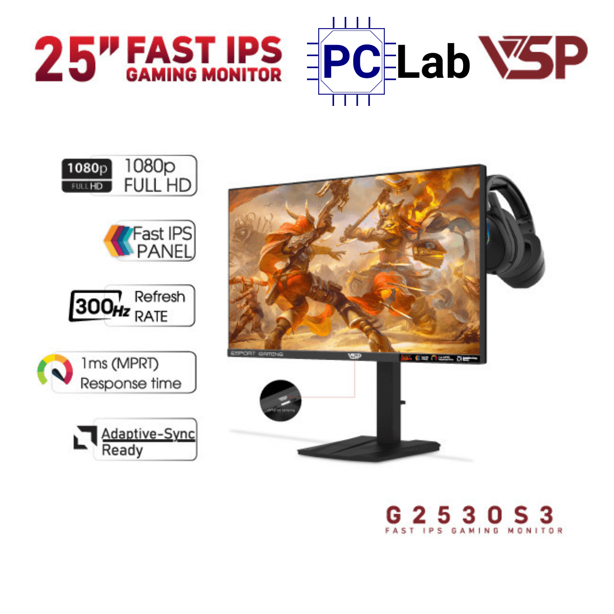 Màn hình VSP Gaming G2530S4 25inch Full HD 300Hz (25'', Full HD, 300Hz, 1ms, Fast IPS)