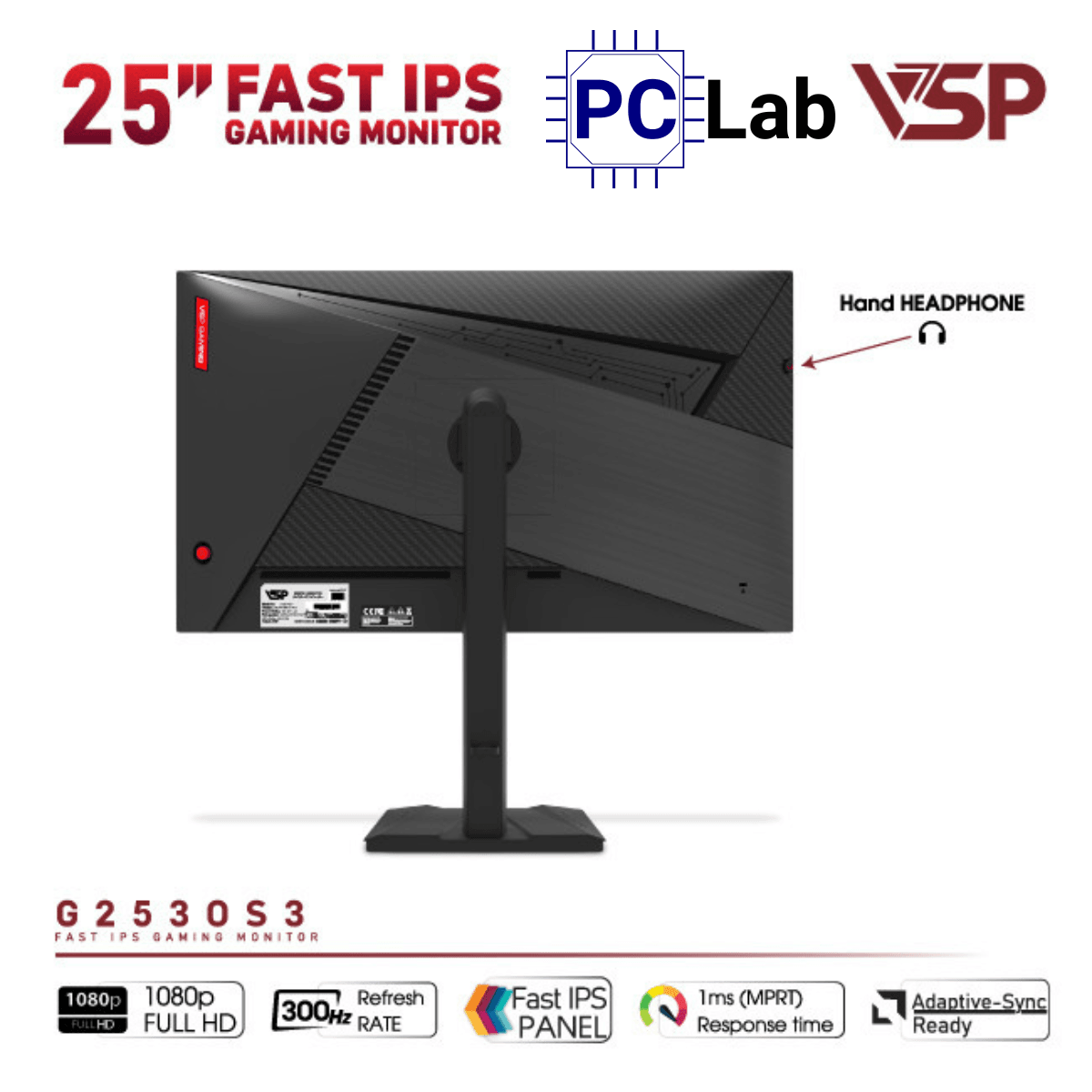 Màn hình VSP Gaming G2530S4 25inch Full HD 300Hz (25'', Full HD, 300Hz, 1ms, Fast IPS)
