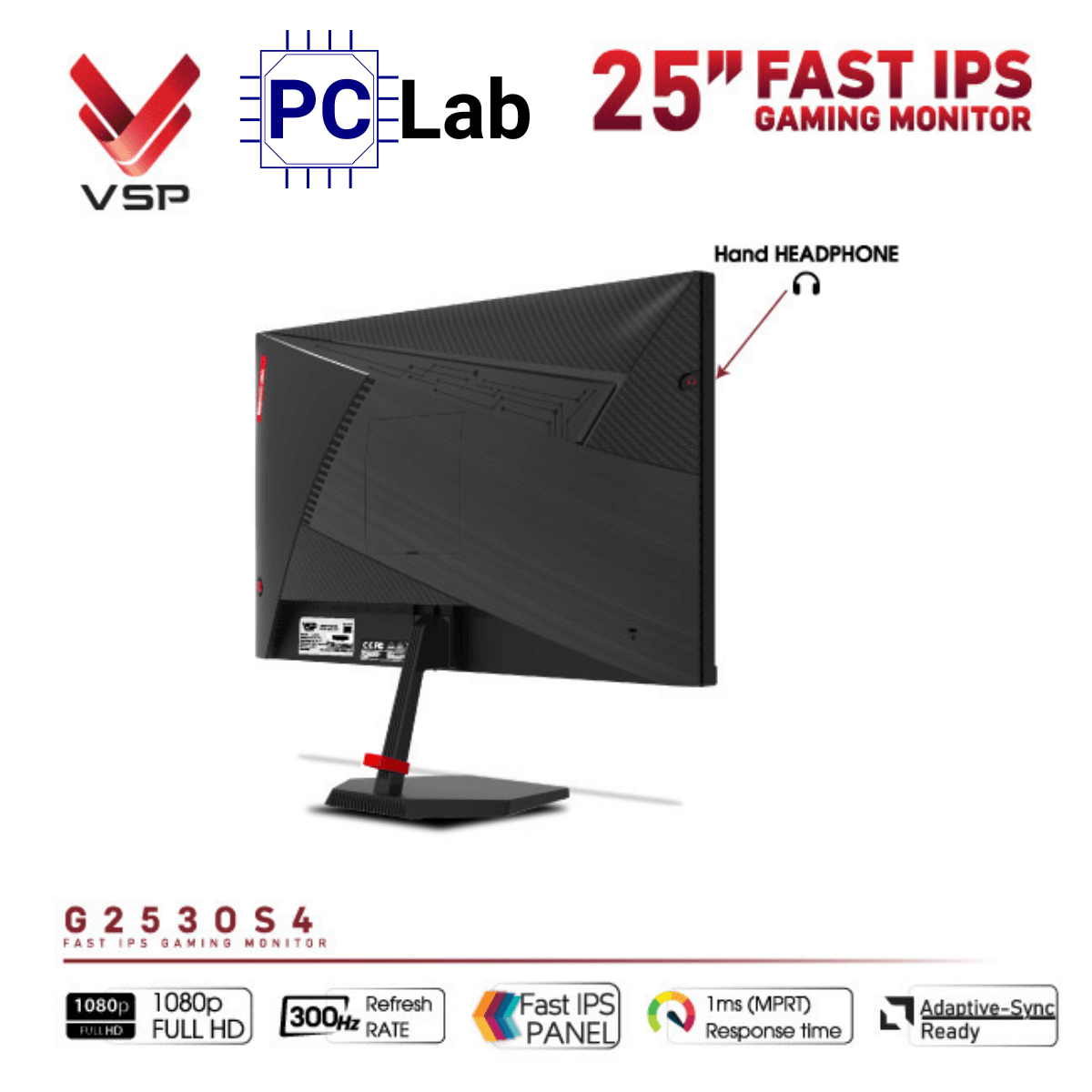 Màn hình VSP Gaming G2530S4 25inch Full HD 300Hz (25'', Full HD, 300Hz, 1ms, Fast IPS)