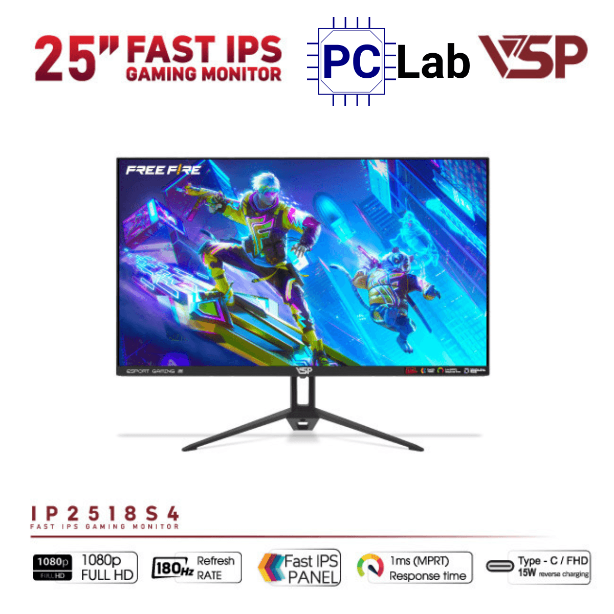 Màn hình VSP Gaming IP2518S4 25inch Full HD 180Hz (25'', Full HD, 180Hz, 1ms, Fast IPS, FreeSync, Adaptive-Sync)
