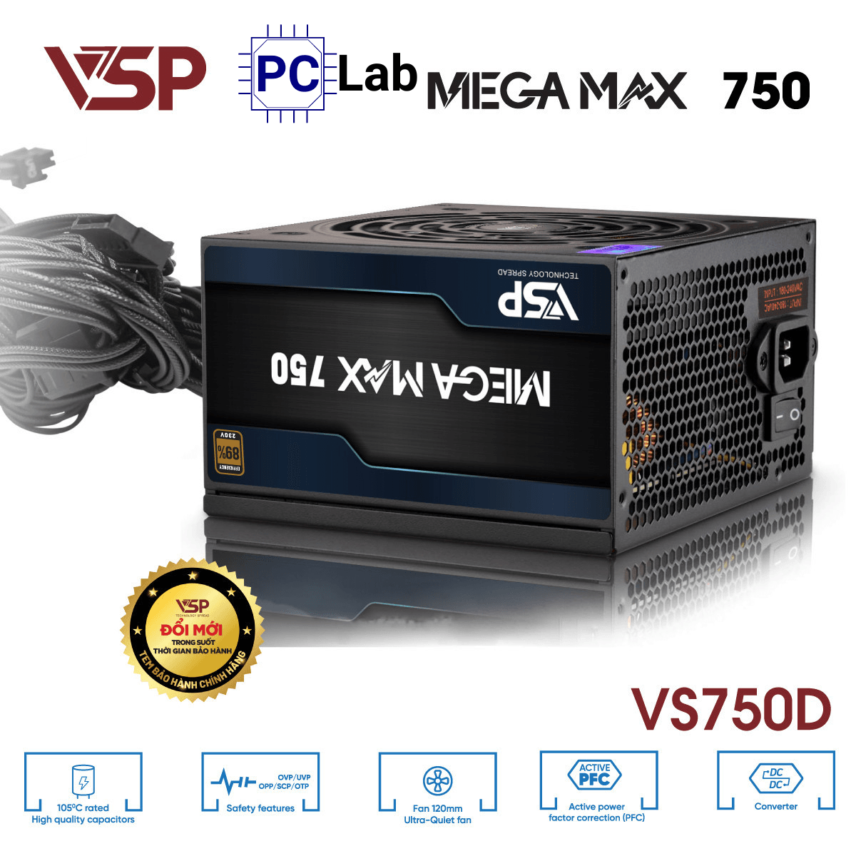 Nguồn PC máy tính VSP MEGAMAX VS750D 750W