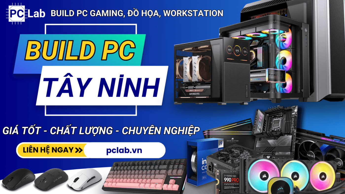 build PC tại Tây Ninh