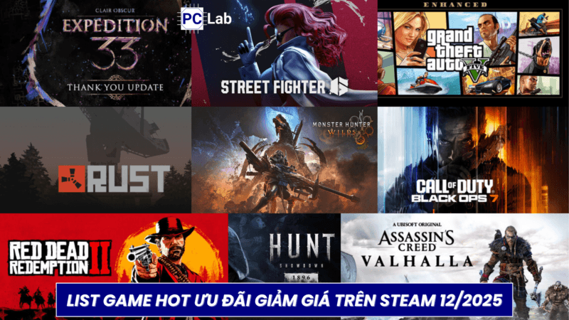 Danh Sách Các Game Ưu Đãi/Giảm Giá Trên Steam Tháng 12/2025