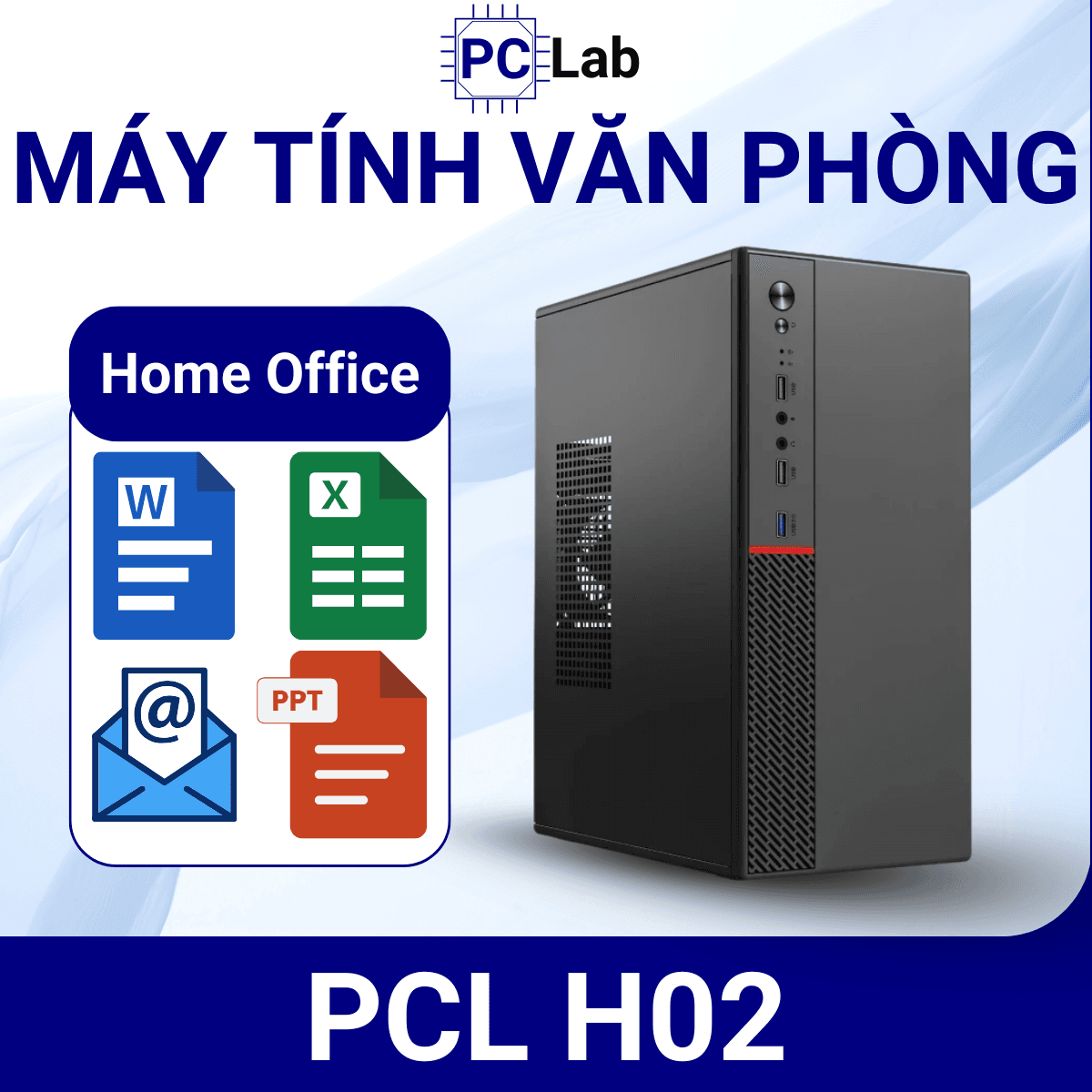 Máy tính PC văn phòng PCL H02