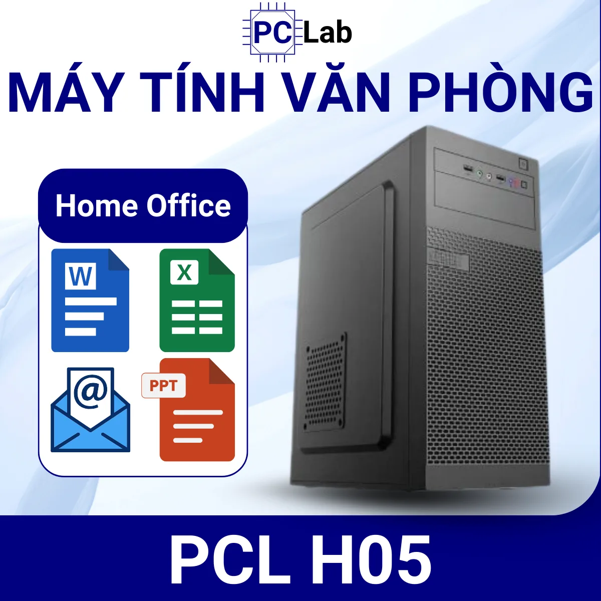 Máy tính PC văn phòng PCL H05