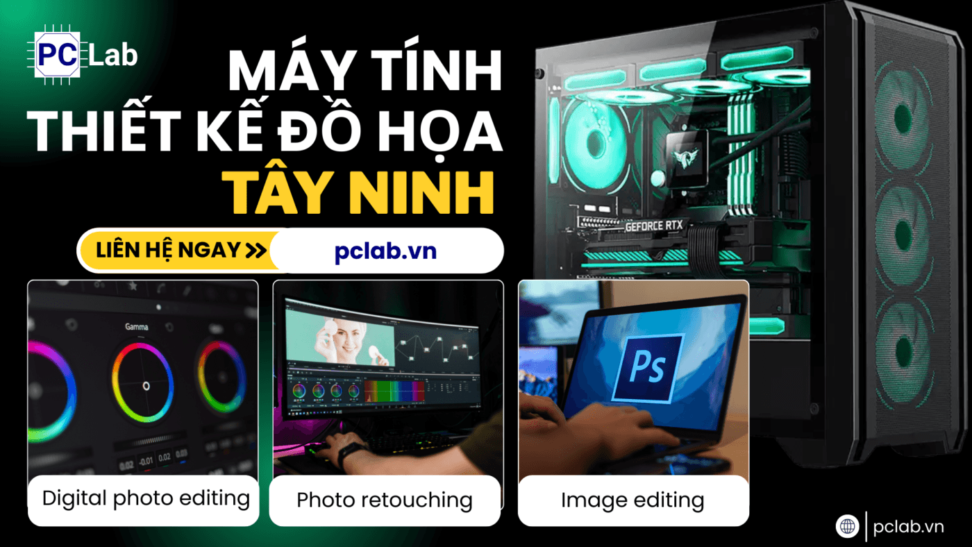 Build máy tính PC đồ họa 2D tại Tây Ninh