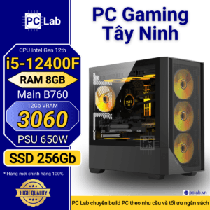 PC Gaming Tây Ninh I5 12400F, Ram 8GB, B760, SSD 256GB, RTX 3060
