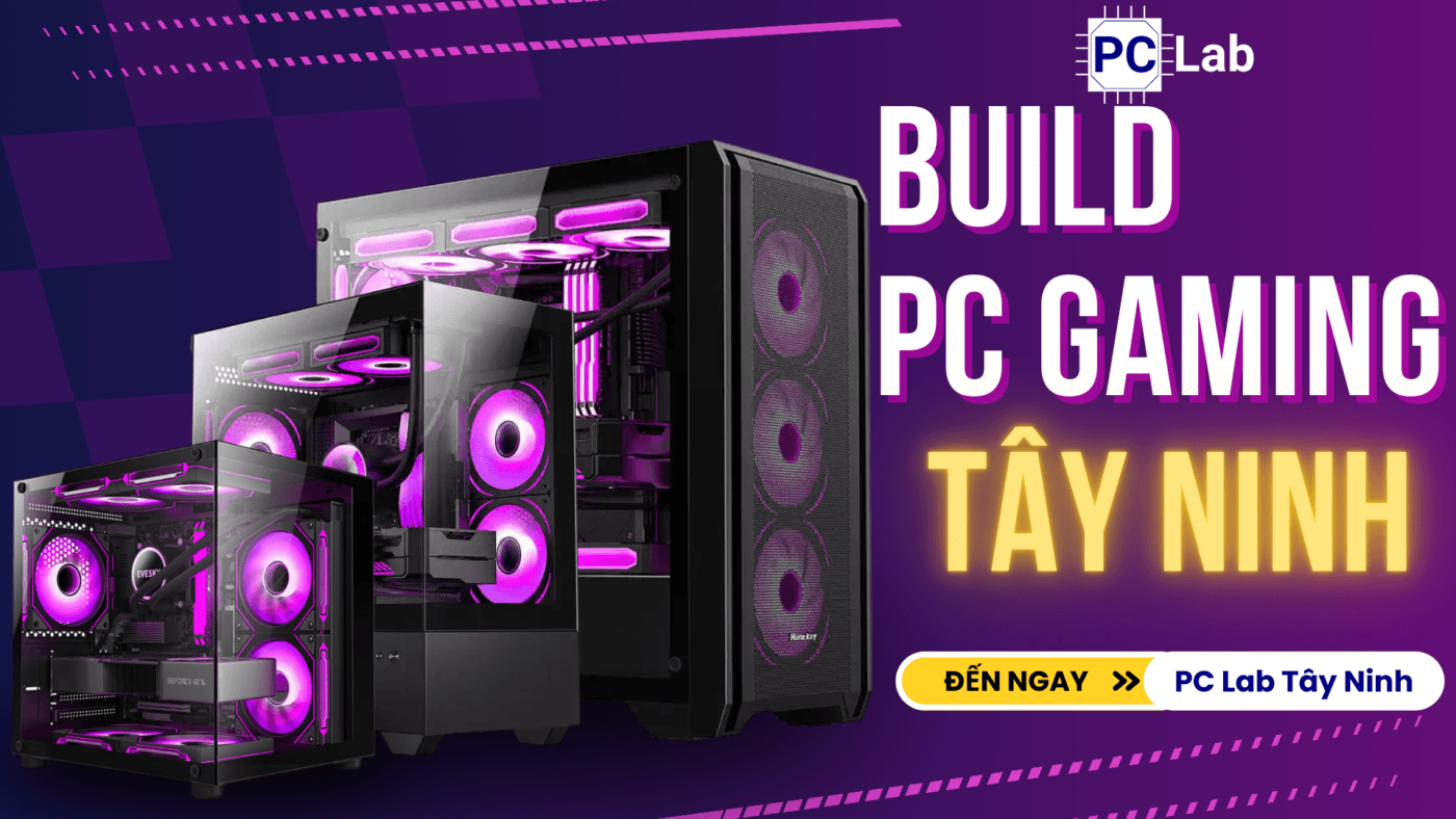 Shop PC Gaming PC Lab Tây Ninh