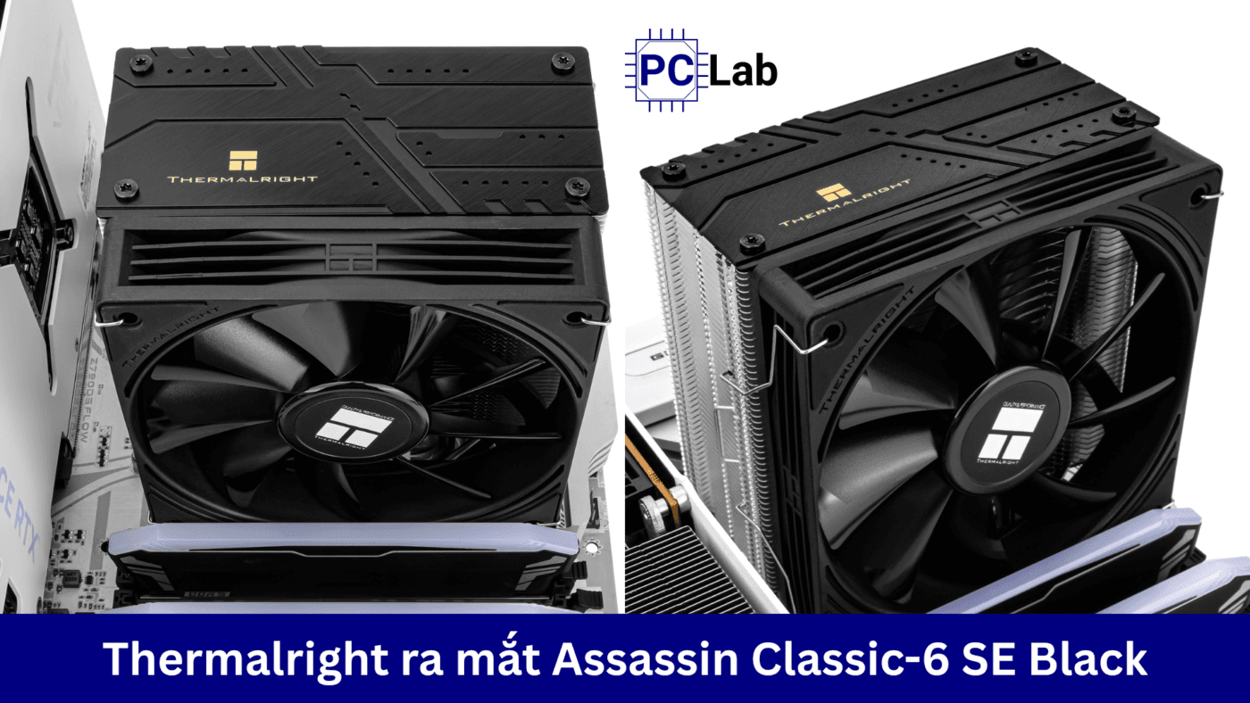 Thermalright ra mắt tản nhiệt CPU Assassin Classic-6 SE Black