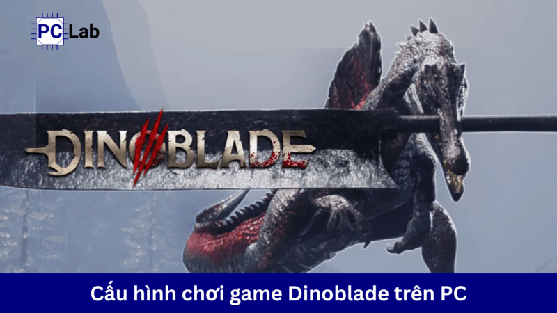 Cấu hình chơi game Dinoblade trên PC 